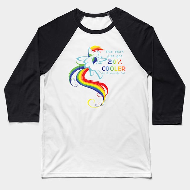 Just Got 20% Cooler Baseball T-Shirt by LittleKips